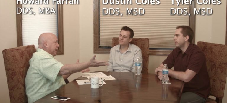 Dentist Practice Loans – Call 904-551-6090:  Dentistry Uncensored with Howard Farran #1119 : Dr. Dustin Coles and Dr. Tyler Coles