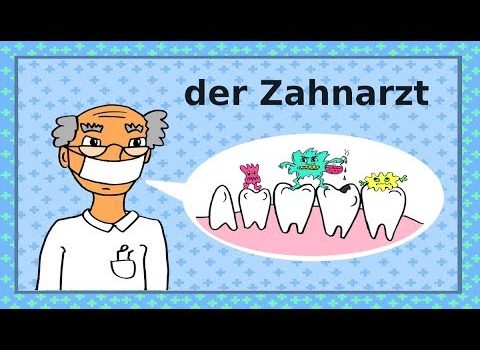 Dental Practice Financing For Dentists – Call BRT: 904-551-6090:  Deutsch lernen: Zähne, Zahnarzt, Zahnpflege / learning German: the dentist, teeth, dental care