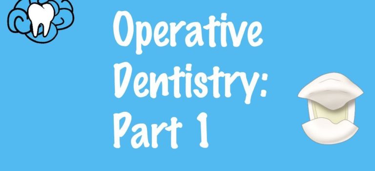 Dental Practice Financing For Dentists – Call BRT: 904-551-6090:  Operative Dentistry Part 1