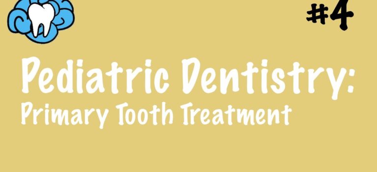 Dental Practice Financing For Dentists – Call BRT: 904-551-6090:  Pediatric Dentistry | Primary Tooth Treatment | NBDE Part II