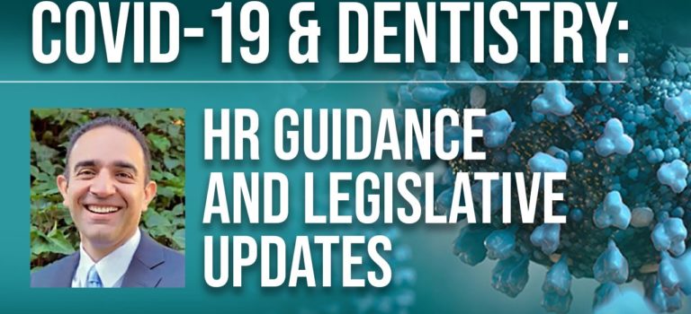 Dental Practice Financing For Dentists – Call BRT: 904-551-6090:  COVID-19 & Dentistry: HR Guidance & Legislative Updates