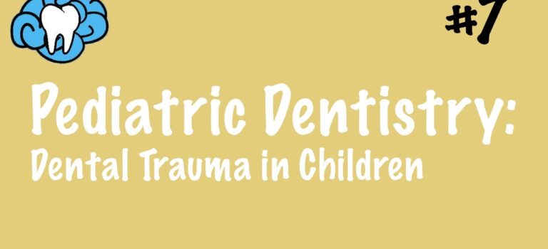 Dental Practice Financing For Dentists – Call BRT: 904-551-6090:  Pediatric Dentistry | Dental Trauma | NBDE Part II