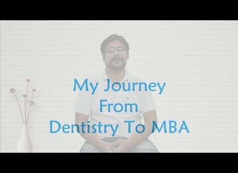 Dental Practice Financing For Dentists – Call BRT: 904-551-6090:  Thinking of MBA MHA After BDS? | Journey From Dentistry To MBA
