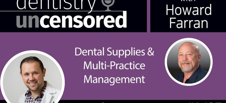 Dental Practice Financing For Dentists – Call BRT: 904-551-6090:  1427 Dr. Vitaly Gantman on Dental Supplies & Multi-Practice Management : Dentistry Uncensored